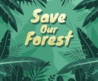 Save Our Forest Design